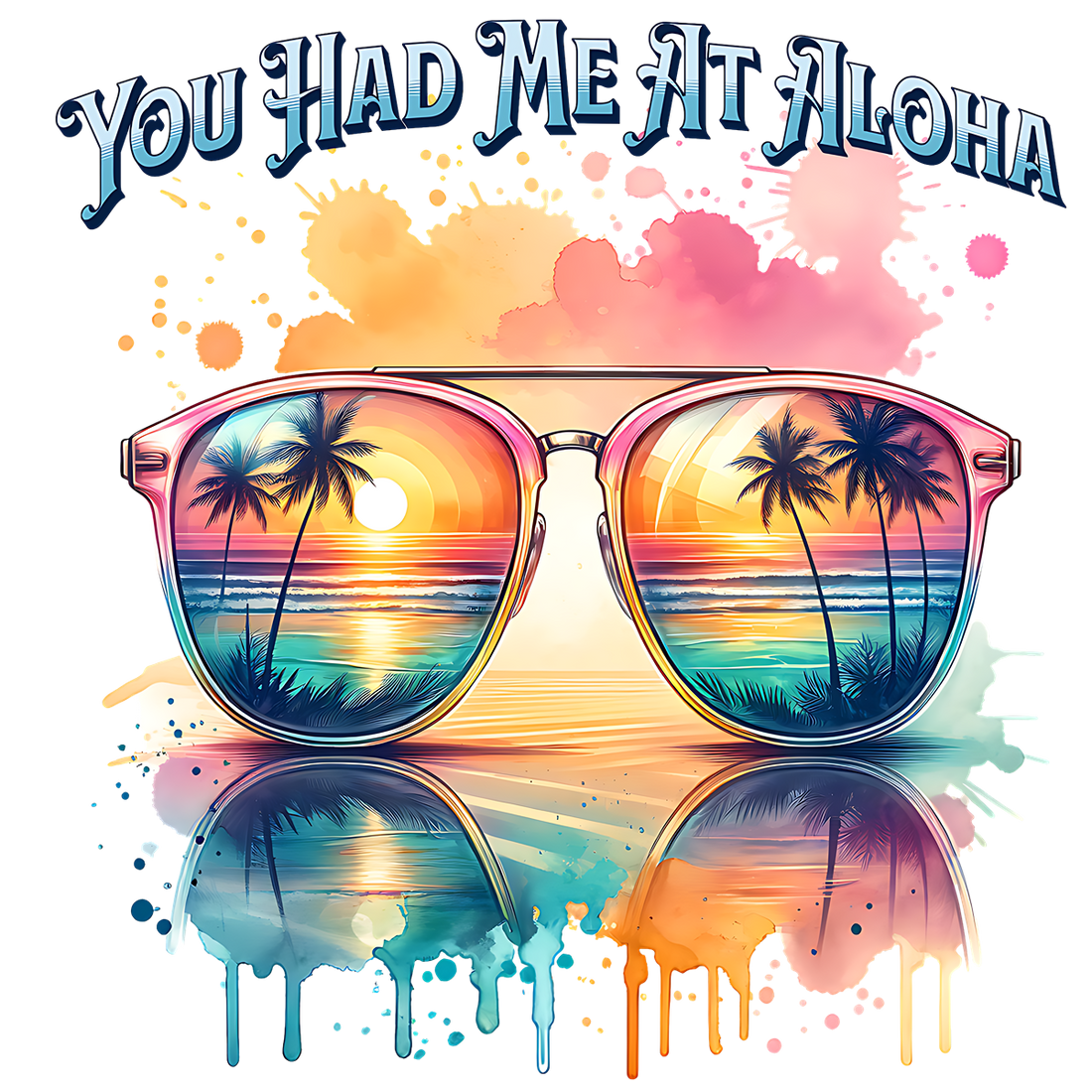 You Had Me At Aloha
