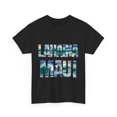 Lahaina Maui Heavy Cotton Tee shirt Unisex