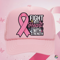 Fight With Heart | Walk With Strength